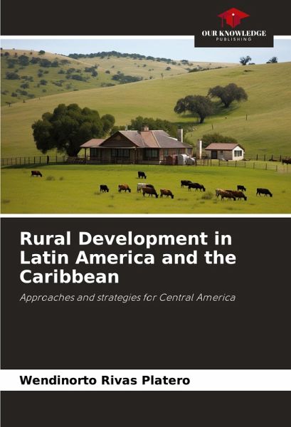 Rural Development in Latin America and the Caribbean