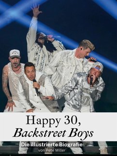 Happy 30, Backstreet Boys - Miller, Pete