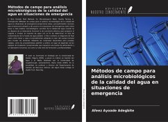 Métodos de campo para análisis microbiológicos de la calidad del agua en situaciones de emergencia - Adegbite, Afeez Ayoade