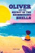 Oliver and the Secret of the Shimmering... - Bild 1