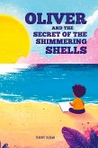 Oliver and the Secret of the Shimmering Shells