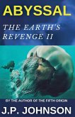 The Earth's Revenge II. Abyssal The Earth's Revenge II. Abyssal