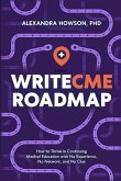 WriteCME Roadmap WriteCME Roadmap