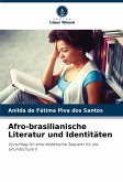 Afro-brasilianische Literatur und Identitäten Afro-brasilianische Literatur und Identitäten