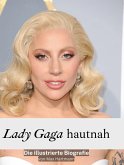 Lady Gaga hautnah Lady Gaga hautnah