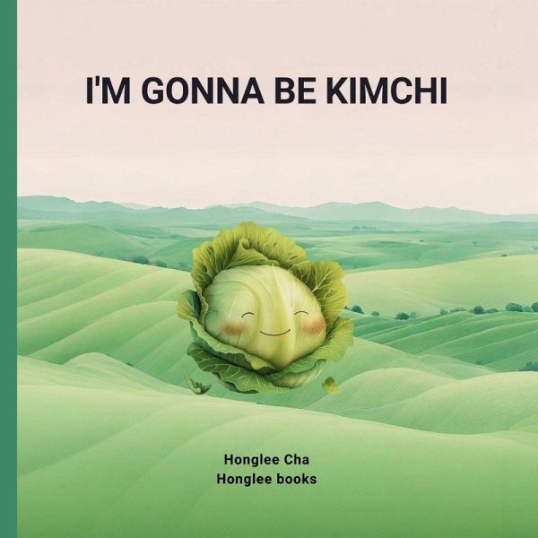 I'm gonna be Kimchi