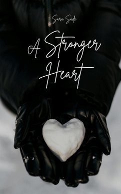 A Stronger Heart - Säde, Sara