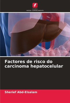 Factores de risco do carcinoma hepatocelular - Abd-Elsalam, Sherief