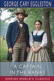 A Captain in the Ranks (Esprios Classics) A Captain in the Ranks (Esprios Classics)