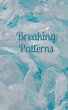 Breaking Patterns - Bild 1