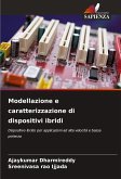 Modellazione e caratterizzazione di dispositivi ibridi Modellazione e caratterizzazione di dispositivi ibridi