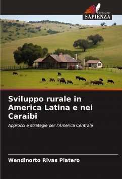 Sviluppo rurale in America Latina e nei Caraibi - Rivas Platero, Wendinorto