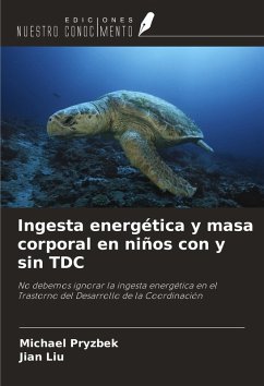 Cover Ingesta energética y masa corporal en niños con y sin TDC