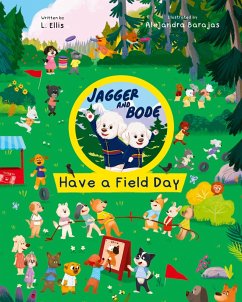Jagger and Bode Have a Field Day - Ellis, L.