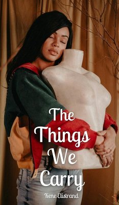 The Things We Carry - Elistrand, Kene