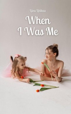 When I Was Me - Liblikas, Liina