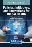 Policies, Initiatives, and Innovations for Global Health