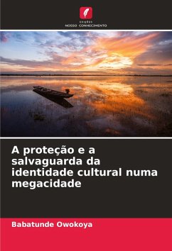 Cover A proteção e a salvaguarda da identidade cultural numa megacidade