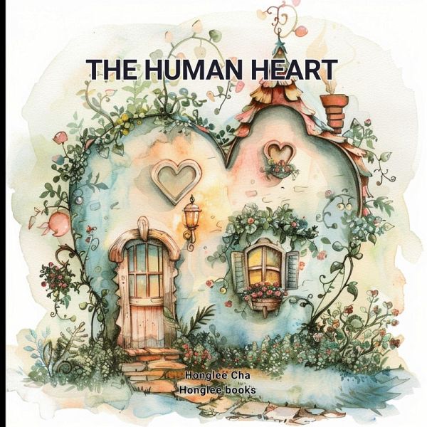 The Human Heart The Human Heart