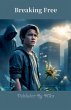Breaking Free - Bild 1