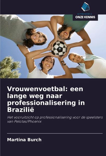 Vrouwenvoetbal: een lange weg naar professionalisering in Brazilië