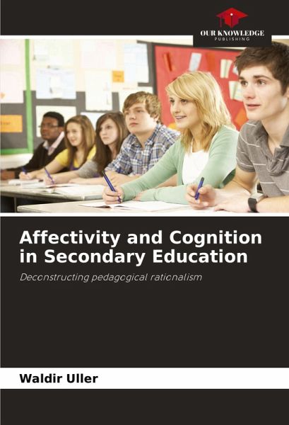 Affectivity and Cognition in Secondary Education Affectivity and Cognition in Secondary Education