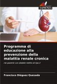 Programma di educazione alla prevenzione della malattia renale cronica