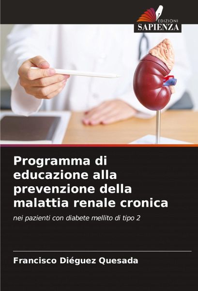 Programma di educazione alla prevenzione della malattia renale cronica Programma di educazione alla prevenzione della malattia renale cronica