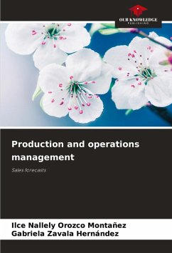 Production and operations management - Orozco Montañez, Ilce Nallely;Zavala Hernández, Gabriela