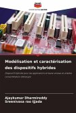 Modélisation et caractérisation des dispositifs hybrides Modélisation et caractérisation des dispositifs hybrides