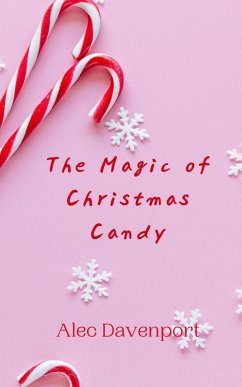 Cover The Magic of Christmas Candy