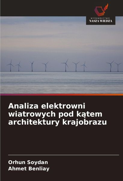 Analiza elektrowni wiatrowych pod k¿tem architektury krajobrazu Analiza elektrowni wiatrowych pod k¿tem architektury krajobrazu