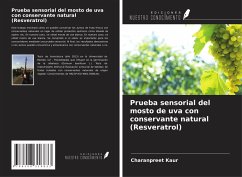 Cover Prueba sensorial del mosto de uva con conservante natural (Resveratrol)