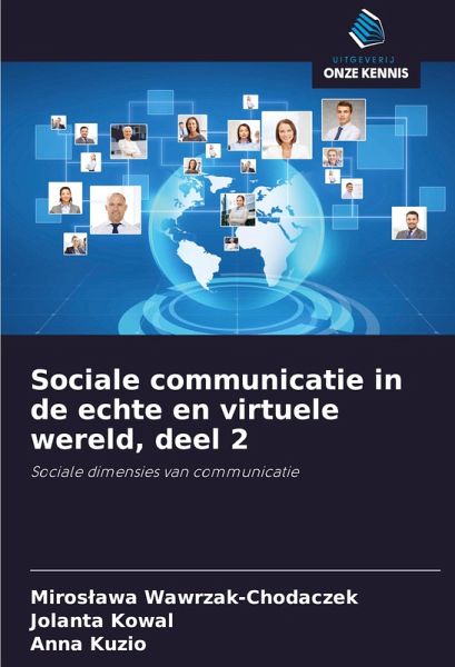 Sociale communicatie in de echte en virtuele wereld, deel 2 Sociale communicatie in de echte en virtuele wereld, deel 2