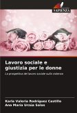 Lavoro sociale e giustizia per le donne Lavoro sociale e giustizia per le donne
