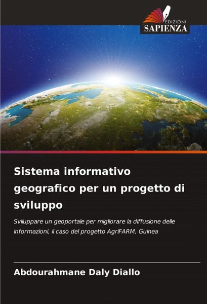 Sistema informativo geografico per un progetto di sviluppo Sistema informativo geografico per un progetto di sviluppo