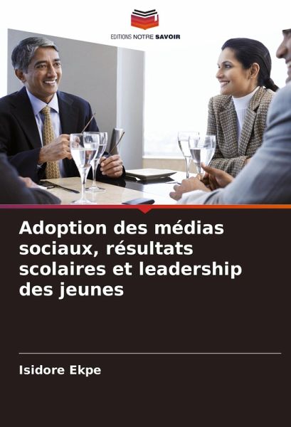 Adoption des médias sociaux, résultats scolaires et leadership des jeunes