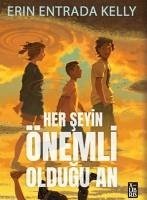 Her Seyin Önemli Oldugu An Her Seyin Önemli Oldugu An