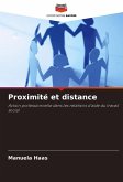 Proximité et distance Proximité et distance