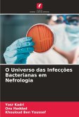 O Universo das Infecções Bacterianas em Nefrologia