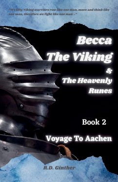 BeccaThe Viking & The Heavenly Runes Book 2 Voyage To Aachen - Ginther, R. D.