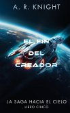 El Fin del Creador El Fin del Creador