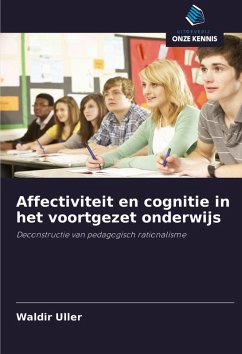 Affectiviteit en cognitie in het voortgezet onderwijs - Uller, Waldir