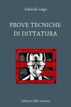 Prove Tecniche Di Dittatura - Longo, Edoardo