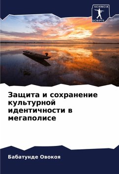 Cover Zaschita i sohranenie kul'turnoj identichnosti w megapolise