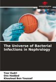The Universe of Bacterial Infections in Nephrology