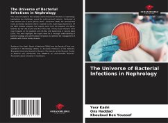 The Universe of Bacterial Infections in Nephrology - Kadri, Yosr;Haddad, Ons;Ben Youssef, Khouloud