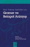 Ebu Yakup Sekkakinin Gramer Ve Belagat Anlayisi