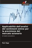 Applicabilità dell'analisi del sentiment online per la previsione del mercato azionario Applicabilità dell'analisi del sentiment online per la previsione del mercato azionario