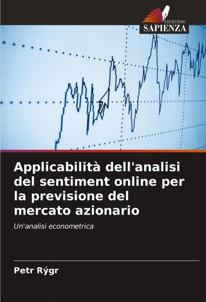 Applicabilità dell'analisi del sentiment online per la previsione del mercato azionario